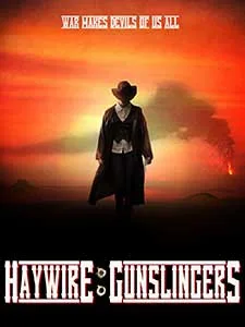 Haywire Gunslingers 2024 Film Online Subtitrat in Romana online subtitrat in romana