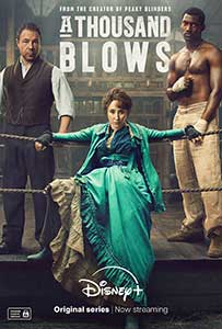 O mie de lovituri A Thousand Blows 2024 Serial Online Subtitrat in Romana online subtitrat in romana