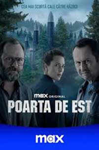 The Eastern Gate 2025 Serial Online Subtitrat in Romana online subtitrat in romana