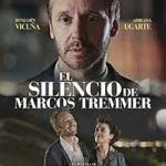 The-Silence-of-Marcos-Tremmer-2024-Film-Online-Subtitrat-in-Romana