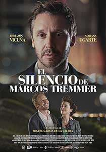 The Silence of Marcos Tremmer 2024 Film Online Subtitrat in Romana online subtitrat in romana