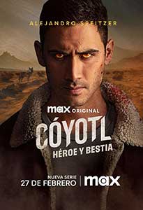 Coyotl Hero and Beast 2025 Serial Online Subtitrat in Romana online subtitrat in romana