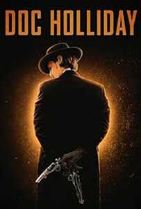 Doc Holliday 2023 Film Online Subtitrat in Romana online subtitrat in romana