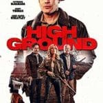 High-Ground-2025-Film-Online-Subtitrat-in-Romana
