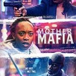 Mother-Mafia-2024-Film-Online-Subtitrat-in-Romana