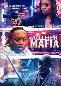 Mother Mafia 2024 Film Online Subtitrat in Romana online subtitrat in romana