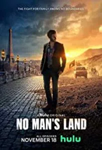 No Mans Land 2020 Serial Online Subtitrat in Romana online subtitrat in romana