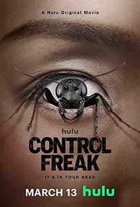 Obsedat de control Control Freak 2025 Film Online Subtitrat in Romana online subtitrat in romana