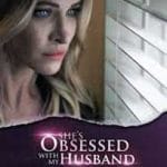 Shes-Obsessed-with-My-Husband-2024-Film-Online-Subtitrat-in-Romana