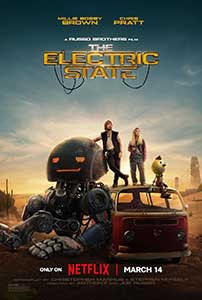 The Electric State 2025 Film Online Subtitrat in Romana online subtitrat in romana