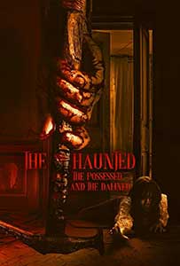 The Haunted the Possessed and the Damned 2024 Film Online Subtitrat in Romana online subtitrat in romana