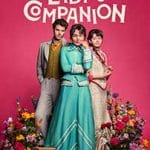 The-Ladys-Companion-2025-Serial-Online-Subtitrat-in-Romana