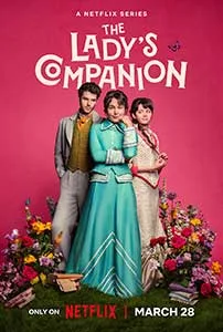 The Ladys Companion 2025 Serial Online Subtitrat in Romana online subtitrat in romana