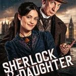 Sherlock-and-Daughter-2025-Serial-Online-Subtitrat-in-Romana