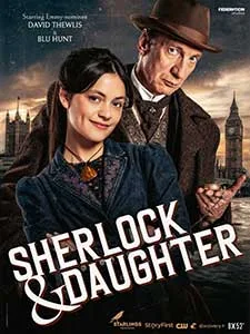 Sherlock and Daughter 2025 Serial Online Subtitrat in Romana online subtitrat in romana