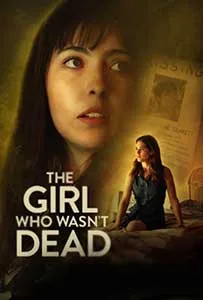 The Girl Who Wasnt Dead 2024 Film Online Subtitrat in Romana online subtitrat in romana