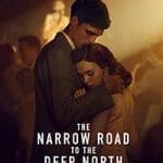 The-Narrow-Road-to-the-Deep-North-2025-Serial-Online-Subtitrat-in-Romana