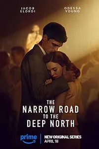 The Narrow Road to the Deep North 2025 Serial Online Subtitrat in Romana online subtitrat in romana