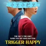 Trigger-Happy-2025-Film-Online-Subtitrat-in-Romana