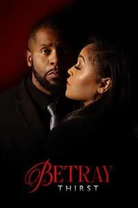 Betray Thirst 2025 Film Online Subtitrat in Romana online subtitrat in romana