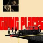 Going-Places-2025-Film-Online-Subtitrat-in-Romana