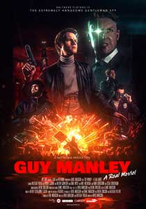Guy Manley A Real Movie 2024 Film Online Subtitrat in Romana online subtitrat in romana