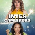 Intercambiadas-2024-Film-Online-Subtitrat-in-Romana