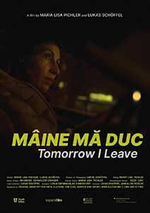 Maine ma duc Tomorrow I Leave 2024 Film Romanesc Online online subtitrat in romana