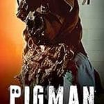 Pigman-2024-Film-Online-Subtitrat-in-Romana