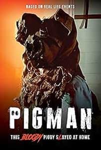 Pigman 2024 Film Online Subtitrat in Romana online subtitrat in romana