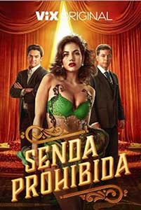 Senda Prohibida 2023 Serial Online Subtitrat in Romana online subtitrat in romana