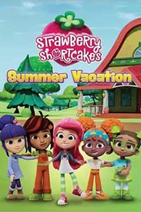 Strawberry Shortcakes Summer Vacation 2024 Film Online Subtitrat in Romana online subtitrat in romana
