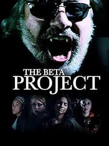 The Beta Project 2025 Film Online Subtitrat in Romana online subtitrat in romana
