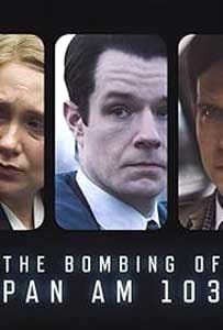 The Bombing of Pan Am 103 2025 Serial Online Subtitrat in Romana online subtitrat in romana