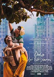 Daha Iyi Bir Yarin 2024 Film Online Subtitrat in Romana online subtitrat in romana