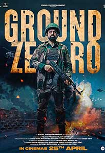 Ground Zero 2025 Film Indian Online Subtitrat in Romana online subtitrat in romana