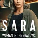 Sara-Woman-in-the-Shadows-2025-Serial-Online-Subtitrat-in-Romana