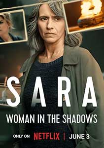 Sara Woman in the Shadows 2025 Serial Online Subtitrat in Romana online subtitrat in romana