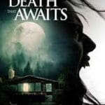 The-Death-That-Awaits-2024-Film-Online-Subtitrat-in-Romana