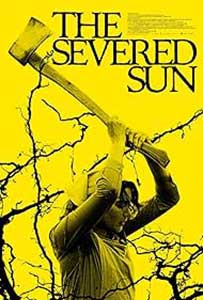 The Severed Sun 2024 Film Online Subtitrat in Romana online subtitrat in romana