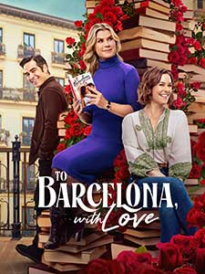 To Barcelona with Love 2025 Film Online Subtitrat in Romana online subtitrat in romana