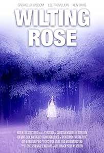 Wilting Rose 2025 Film Online Subtitrat in Romana online subtitrat in romana