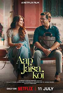 Cineva ca tine Aap Jaisa Koi 2025 Film Indian Online Subtitrat in Romana online subtitrat in romana