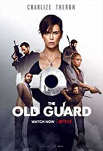 Vechea garda The Old Guard 2020 Online Subtitrat in Romana online subtitrat in romana
