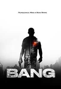 Bang 2025 Film Online Subtitrat in Romana online subtitrat in romana
