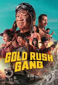 Harda dupa aur Gold Rush Gang 2025 Film Online Subtitrat in Romana online subtitrat in romana