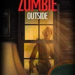 Theres-a-Zombie-Outside-2024-Film-Online-Subtitrat-in-Romana