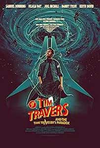 Tim Travers and the Time Travelers Paradox 2024 Film Online Subtitrat online subtitrat in romana