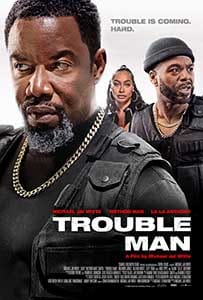 Trouble Man 2025 Film Online Subtitrat in Romana online subtitrat in romana