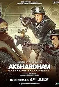 Akshardham Operation Vajra Shakti 2025 Film Indian Online Subtitrat in Romana online subtitrat in romana